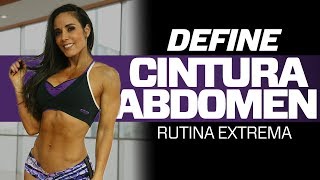 DEFINE CINTURA Y ABDOMEN Rutina Extrema [upl. by Garzon180]