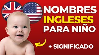 50 NOMBRES Ingleses para niño 2022 💙​❤️​ Nombres para niño  Nombres con SIGNFICADO [upl. by Eigroeg]