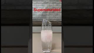 Supersaturated Solutions are Super Cool [upl. by Esten]