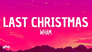 Wham  Last Christmas Lyrics [upl. by Russel418]