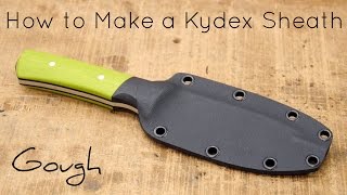 How to Make a Kydex Knife Sheath [upl. by Joyan]