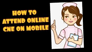 HOW TO ATTEND CNE ONLINE 👍 [upl. by Birkle471]