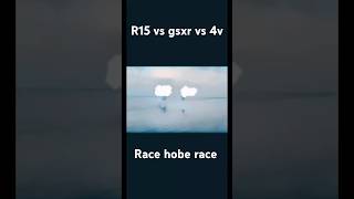 R15 vs gsxr vs 4v। viral video। shorts tranding foryou। rabbani motors। [upl. by Boggs883]