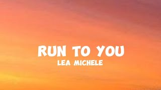 Lea Michele  Run to you Cover song with lyrics video [upl. by Cocke]