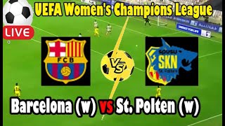 Live Football Barcelona w vs St Polten w ll Live UEFA Womens Champions League [upl. by Arraet]