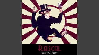 Rascal [upl. by Colleen]