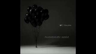 NF  Trauma symptomatic remix [upl. by Lynn198]