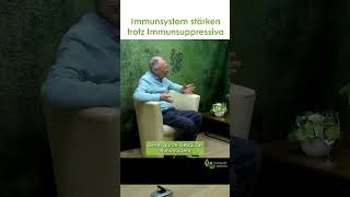 Immunsystem stärken trotz Immunsuppressiva  Dr med Heinz Lüscher [upl. by Aurita876]