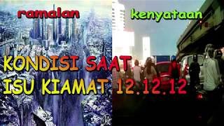 Kondisi Saat Isu Kiamat 121212 [upl. by Anileh]