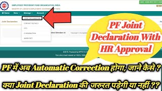 🔥🔥PF Joint Declaration Full Process Information  Joint Declaration Pending at Employer 🔥🔥 [upl. by Lj]