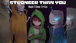 Undertale  Stronger Than You Bad Time Trio [upl. by Ahsitahs383]