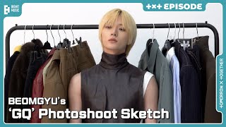 BEOMGYU’s ‘GQ’ Photoshoot Sketch  EPISODE  TXT 투모로우바이투게더 [upl. by Phillie]