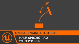 UE4 Jump Pad  using Physics Constraints in Unreal Engine 4 Tutorial How To [upl. by Teteak]