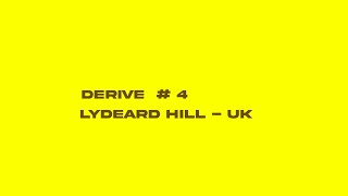 Dérive  4 LYDEARD HILL  UK  walk tour [upl. by Alekram]