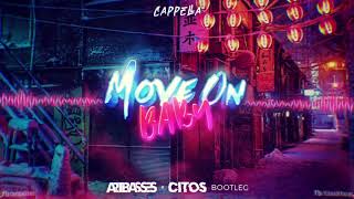 Cappella  Move On Baby ARTBASSES x Citos Bootleg [upl. by Grimaldi]