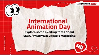 🎬 International Animation Day with SECOWARWICK Group 🎬 [upl. by Atnuahc224]