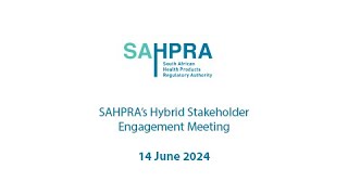 SAHPRAs Hybrid Stakeholder Engagement Meeting [upl. by Taite]