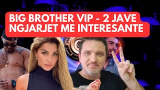 Permbledhje 2 javorshe Cfare ka ndodhur ne shtepiz Big Brother Vip 3 Albania [upl. by Elram992]