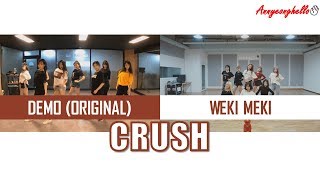 Weki Meki Crush  Demo Original × Official Choreography [upl. by Cirilo]