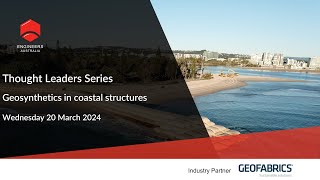 Thought Leaders Series Geosynthetics in coastal structures [upl. by Immanuel]