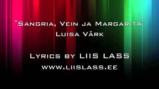 Luisa Värk  Sangria Vein ja Margarita [upl. by Colier]