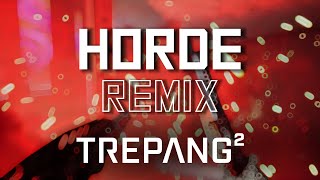 Trepang² – Horde Remix [upl. by Bernardi]