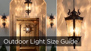 Outdoor Lighting Size Guide  Outdoor Lighting Guide  Lamp Plus [upl. by Supat]