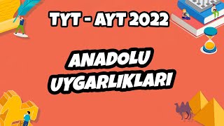 Anadolu Uygarlıkları  TYT  AYT Tarih 2022 hedefekoş [upl. by Borlow]