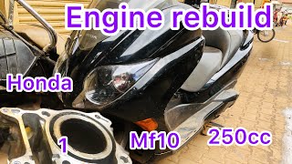 Engine rebuild Honda FORZA mf 10 part 1  250cc scooter Engine rebuild  repair  engine removal [upl. by Silvanus]