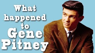 What happened to GENE PITNEY [upl. by Erdne]