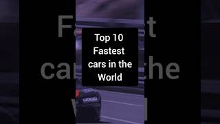 Top 10 fastest cars in the world top10 [upl. by Butterfield]