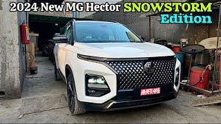 New MG Hector SnowStorm Edition 😳 MG Hector 2024 [upl. by Salta]