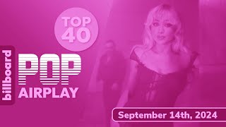 Billboard Pop Songs Airplay Top 40  Recurrents September 14th 2024 [upl. by Germann]