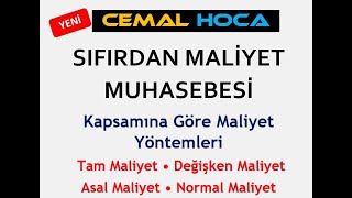 37 Kapsamına Göre Maliyet Yöntemleri │Tam Maliyet │ Değişken Maliyet │ Öğrenme Garantili [upl. by Atikcir]