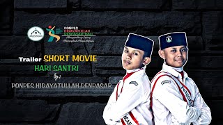 Trailer Short Movie Hari Santri Nasional 2024 by Ponpes Hidayatullah Denpasar [upl. by Eanil]