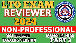 2024 NON PROFESSIONAL DRIVERS LICENSE LTO EXAM REVIEWER TAGALOG VERSION CDE PART 3 [upl. by Claudina645]