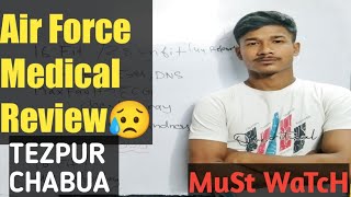 🇮🇳Air force medical review🔥Dont do this🙏SMC Tezpur and Chabua Medical review airforce agniveer [upl. by Maroj57]