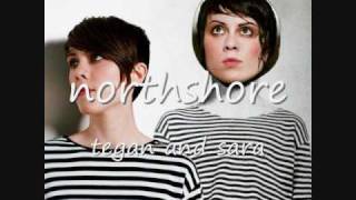 Tegan and Sara  NorthShore [upl. by Oirtemed821]