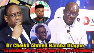 Dr Cheikh Ahmed Bamba Diagne quot La présidentielle de 2024 risque dêtre un référendumquot [upl. by Juetta]