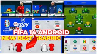 Fifa 14 android mod Eafc 24 Full Tournament Euro Copa America amp Việt Nam Thái Lan  Indonesia [upl. by Rennug]