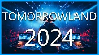 TOMORROWLAND 2024 🔥 La Mejor Música Electrónica 2024 🔥 Lo Mas Nuevo Mix 2024  Electrónica Mix 2024 [upl. by Monreal]