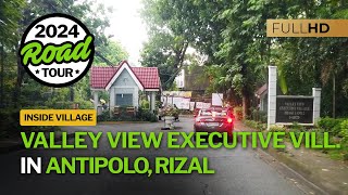 Valley View Executive Village in Antipolo Rizal  Sunday Driving  Full Road Trip [upl. by Nah592]