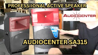 AUDIOCENTER SA315 PROFESSIONAL ACTIVE SPEAKER SPEAKER AKTIF 15 INCH TERBAIK [upl. by Ernald]