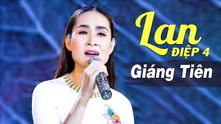 Lan Và Điệp 4  Giáng Tiên  OFFICIAL MV [upl. by Leur675]