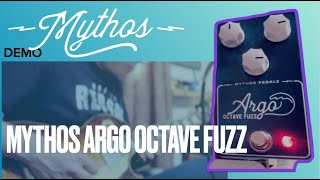 Mythos Pedals  Argo Octave Fuzz Demo [upl. by Ebanreb]