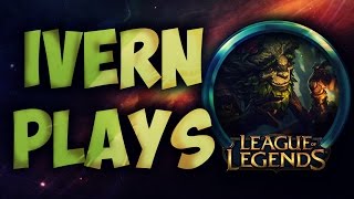 Ivern Montage  Best Ivern Plays [upl. by Elitnahc]