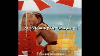 Edward Reekers  So schmeckt der Sommer  1995 [upl. by Donoghue]