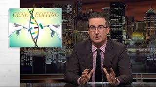 Gene Editing Last Week Tonight with John Oliver HBO [upl. by Johna]