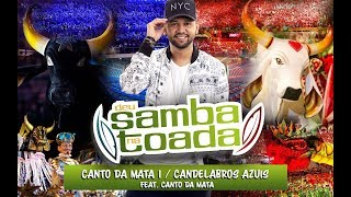 Canto da Mata I  Candelabros Azuis  Uendel Pinheiro  Feat Canto da Mata  Deu Samba Na Toada [upl. by Ennazor]