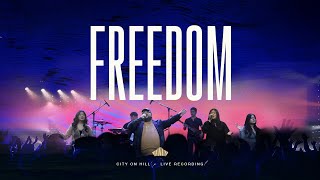 CITY ON A HILL  FREEDOM  CONCERT LIVE FULL  4K [upl. by Arden628]